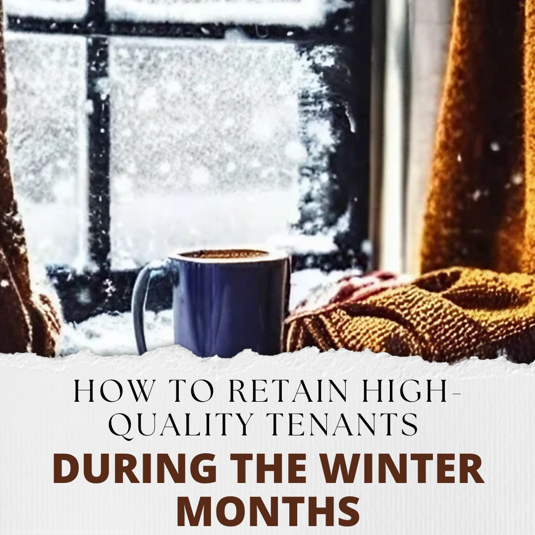 How to Retain High-Quality Tenants in Falmouth, Penryn, Truro, Helston and St Austell During the Winter Months