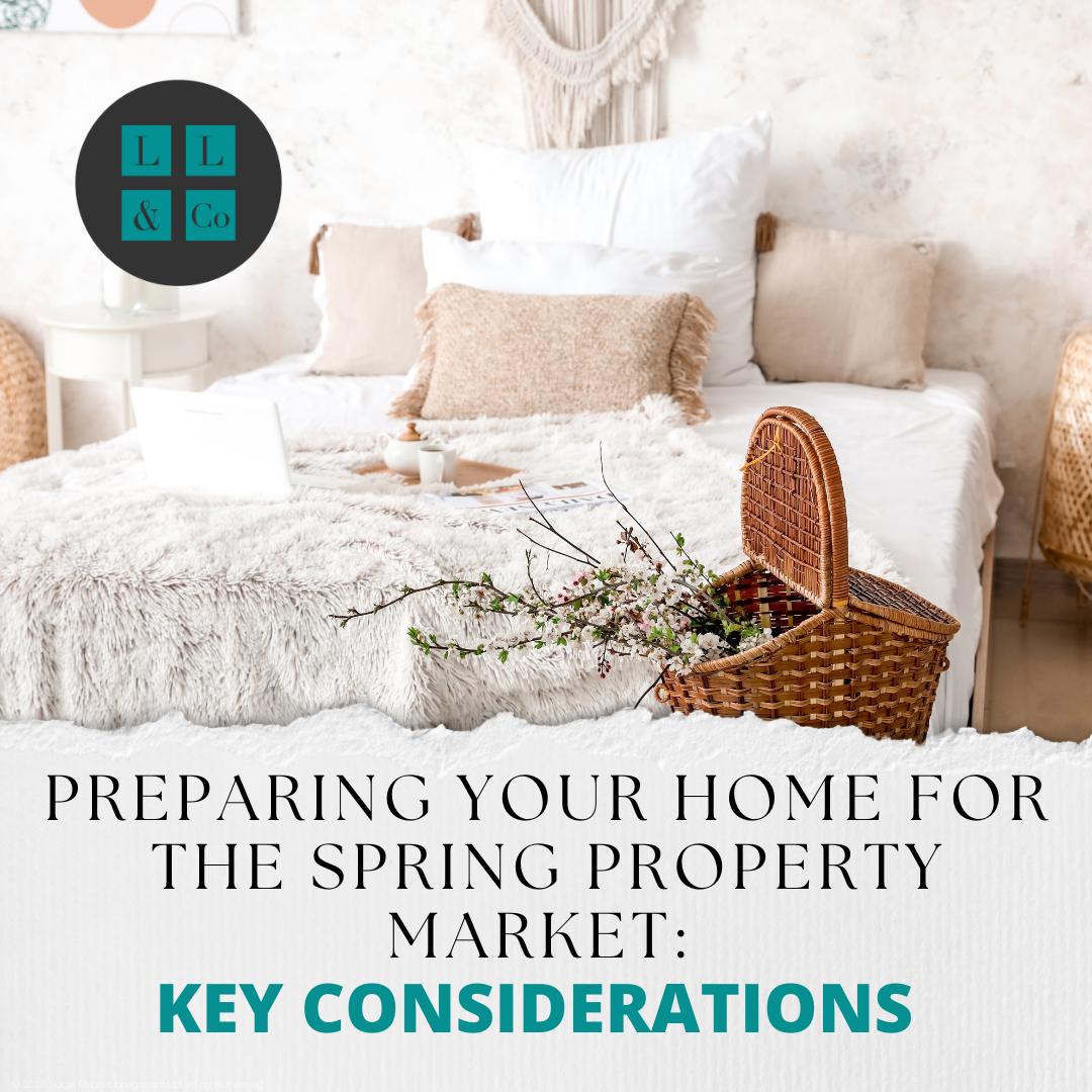 Preparing Your Home for the Spring Property Market: Key Considerations