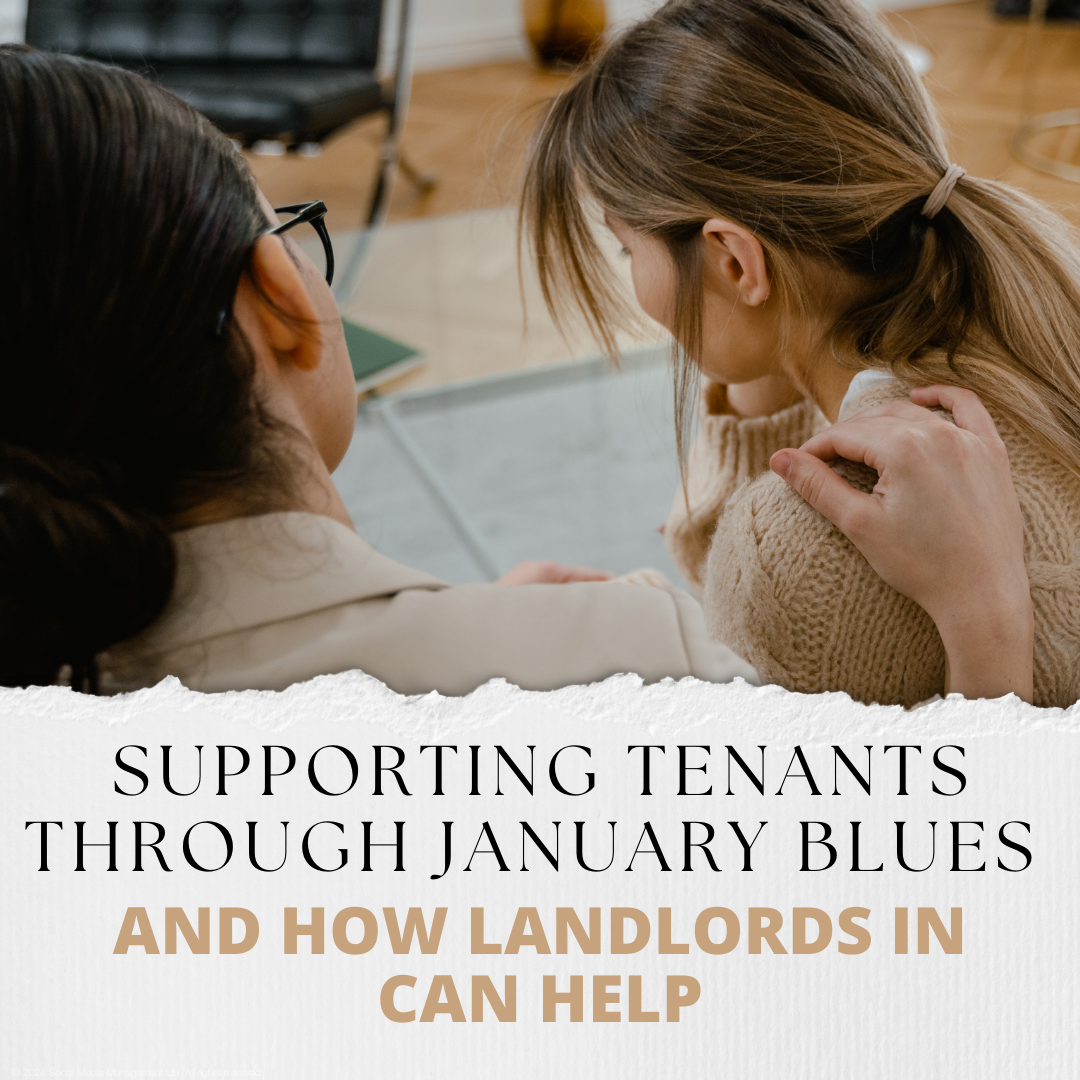 Supporting Tenants Through January Blues and How Landlords in Falmouth, Penryn, Truro, Helston and St Austell Can Help